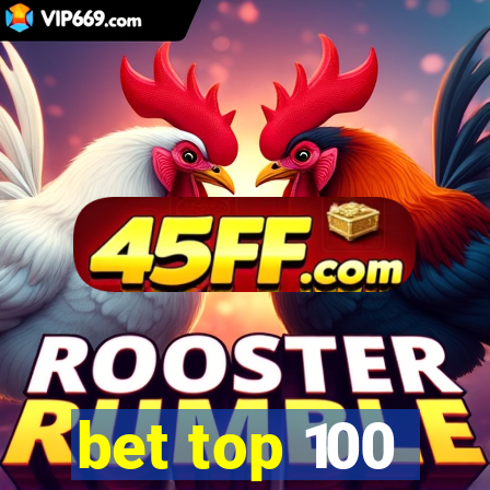 bet top 100